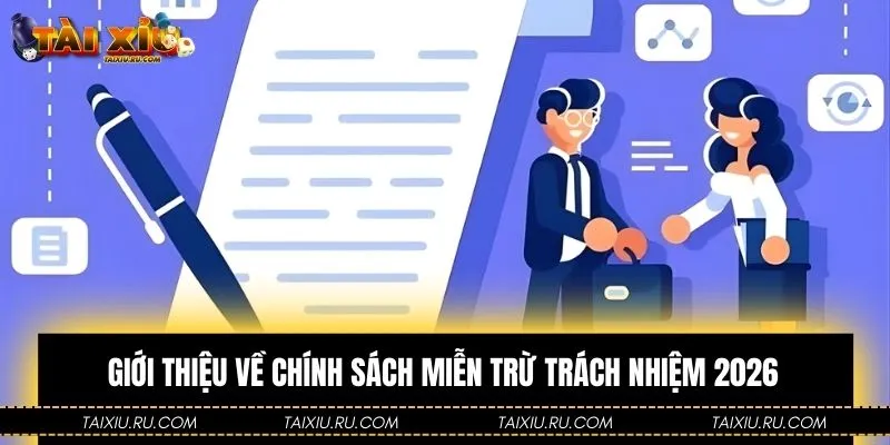 Sơ lược về chính sách miễn trừ trách nhiệm tại Tài Xỉu
