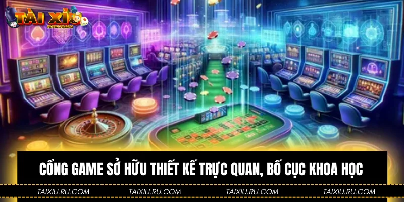 Cổng game sở hữu thiết kế trực quan, bố cục khoa học